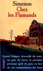 Chez les flamands (le commissaire Maigret)