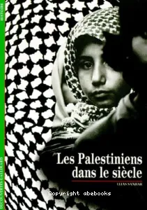 Les Palestiniens dans le siècle