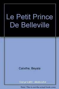 Le petit prince de Belleville