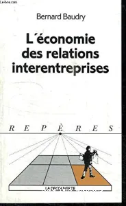 L'économie des relations interentreprises