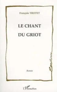 Le chant du Griot