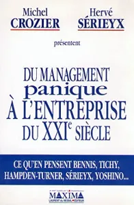 Du management panique à l'entreprise du XXIe siècle