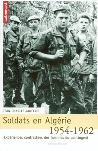Soldats en Algérie 1954-1962
