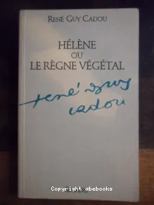 Hélène ou le Règne végétal