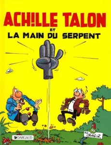 Achille Talon et la main du serpent