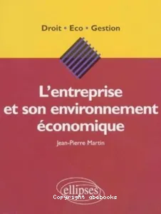 L'entreprise et son environnement économique