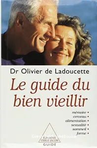 Le guide du bien vieillir