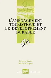 L'aménagement touristique et le développement durable