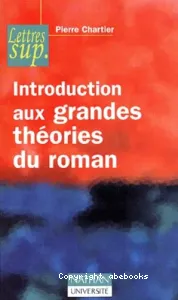 Introduction aux grandes théories du roman