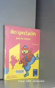 Des spectacles pour les enfants