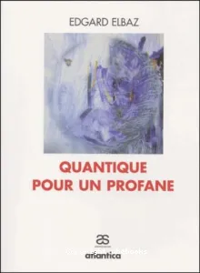 Quantique pour un profane