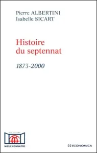 Histoire du septennat