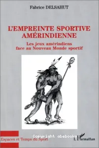 L'empreinte sportive amérindienne