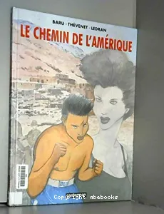 Le chemin de l'Amérique