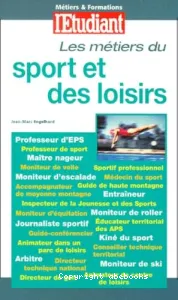 Les métiers du sport et des loisirs