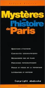 Mystères de l'histoire de Paris