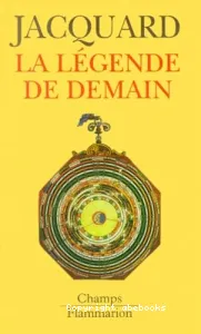 La légende de demain