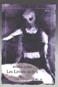 Les lèvres sèches