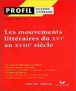 Les mouvements littéraires du XVIe au XVIIIe siècle