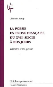 La poésie en prose française du XVIIe siècle à nos jours