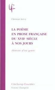 La poésie en prose française du XVIIe siècle à nos jours