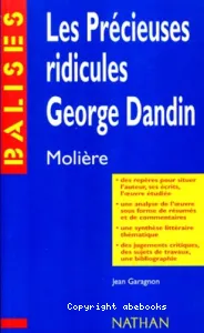 Les Précieuses ridicules et George Dandin, Molière