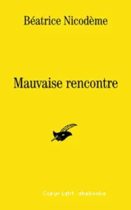 Mauvaise rencontre