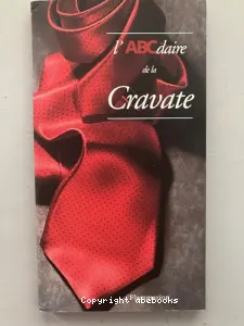 L'ABCdaire de la cravate