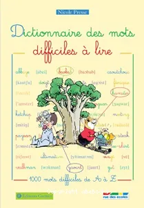 Dictionnaire des mots difficiles à lire