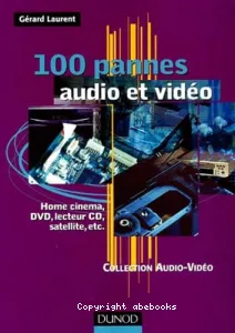 100 pannes audio et vidéo