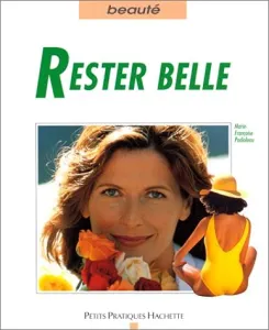 Rester belle