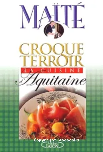 La cuisine d'Aquitaine