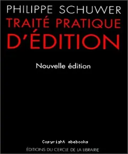 Traité pratique d'édition