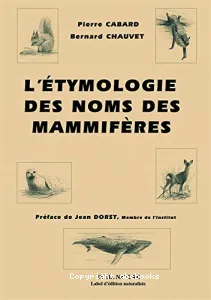 L'étymologie des noms des mammifères