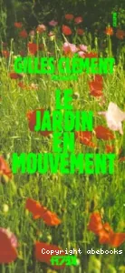 Le jardin en mouvement