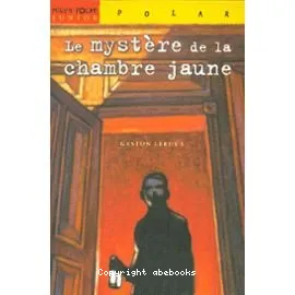 Le mystere de la chambre jaune