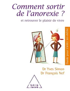 Comment sortir de l'anorexie ?