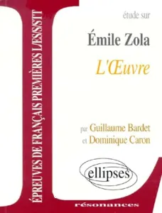 Etude sur Emile Zola, L'oeuvre