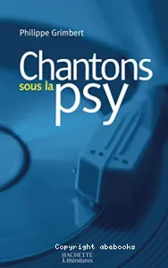 Chantons sous la psy