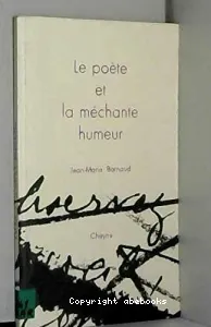 Le poete et la mechante humeur