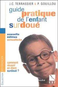 Guide pratique de l'enfant surdoué