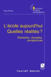 L'école aujourd'hui, quelles réalités ?