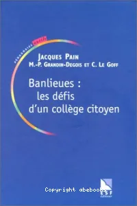 Banlieues, les défis pour un collège citoyen