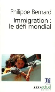 Immigration : le défi mondial