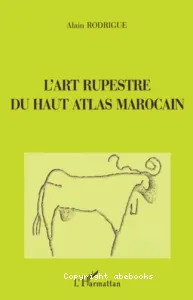 L'Art rupestre du Haut Atlas marocain