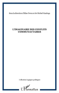 L'imaginaire des conflits communautaires