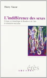 L'indifférence des sexes