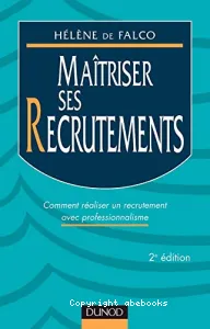 Maîtriser ses recrutements