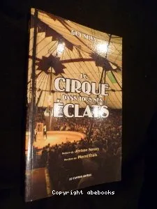 Le cirque dans tous ses éclats