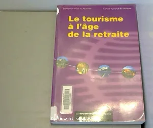 Le tourisme à l'âge de la retraite